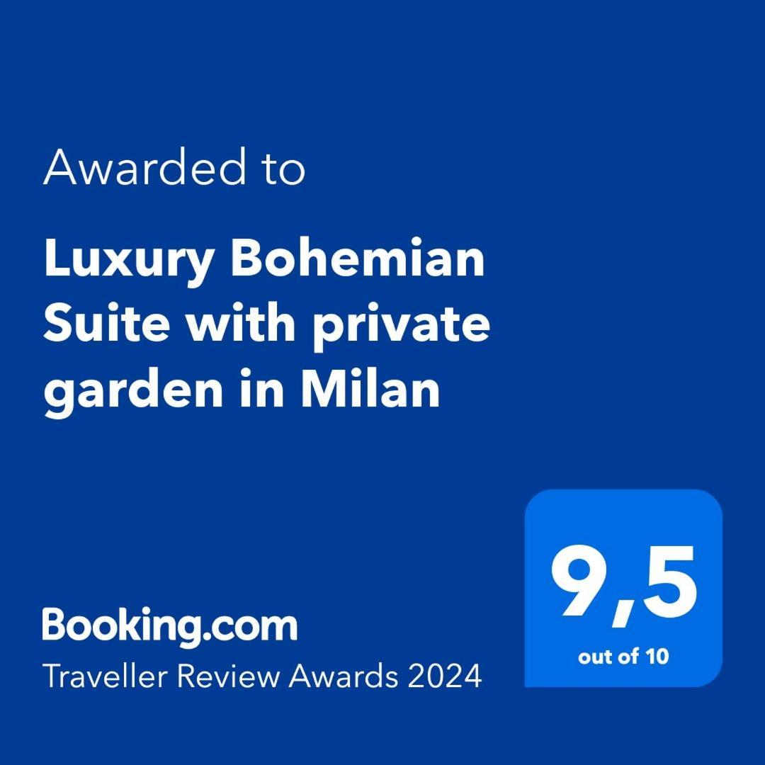 Luxury Bohemian Suite With Private Garden In Milan Extérieur photo